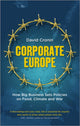 Book cover of: Corporate Europe. By: David Cronin