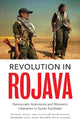 Revolution in Rojava