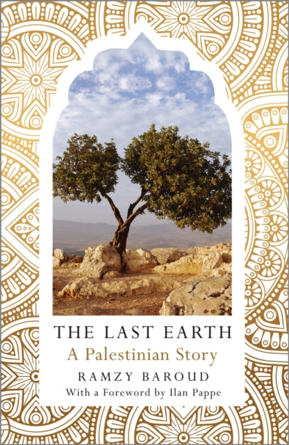 Book cover of: Last Earth. By: Ramzy Baroud