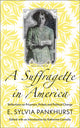 Book cover of: Suffragette in America. By: E. Sylvia Pankhurst