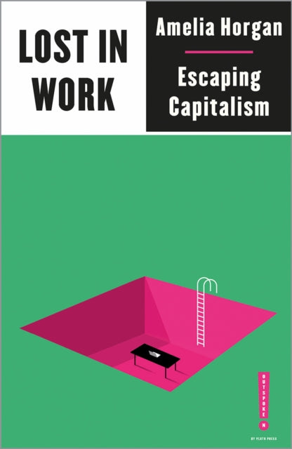 Book cover of: Lost in Work
