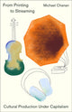Book cover of: From Printing to Streaming. By: Michael Chanan