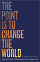 Book cover of: Point is to Change the World. By: Andaiye.