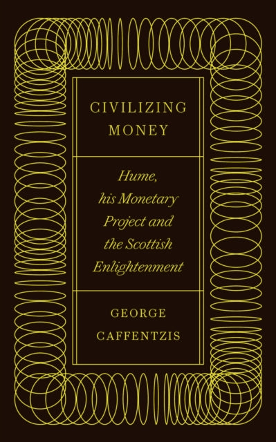 Book cover of: Civilizing Money. By: Constantine George Caffentzis