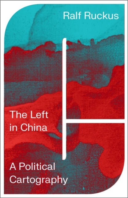 Book cover of: Left in China. By: Ralf Ruckus