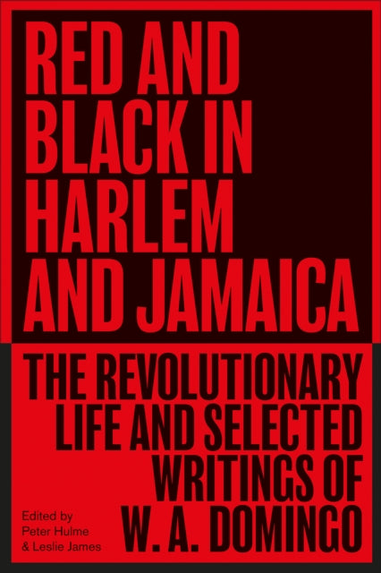 Book cover of: Red and Black in Harlem and Jamaica. By: W. A. Domingo