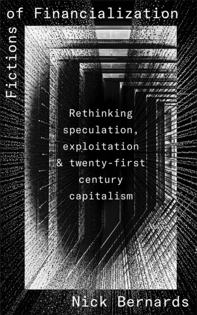 Book cover of: Fictions of Financialization. By: Nick Bernards