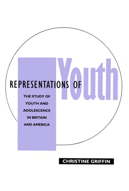 Book cover of: Representations of Youth. By: Christine Griffin