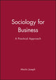 Book cover of: Sociology for Business