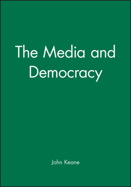 The Media and Democracy