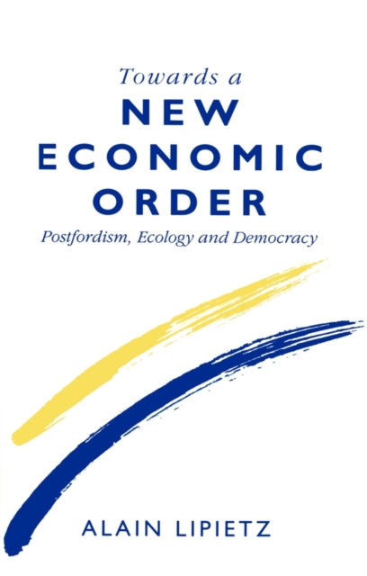 Book cover of: Towards a New Economic Order