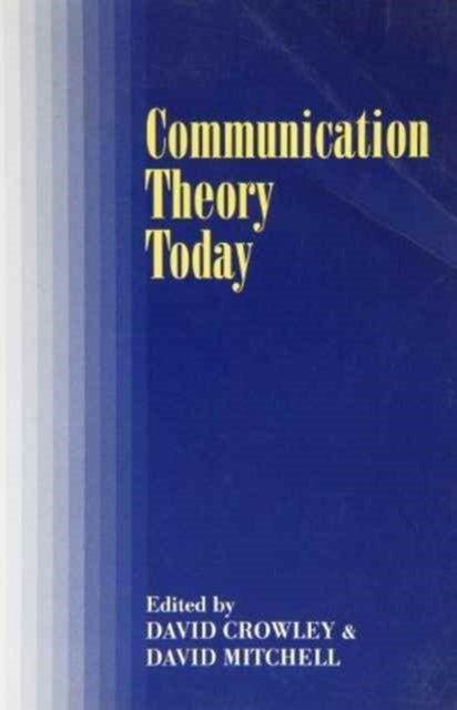 Book cover of: Communication Theory Today