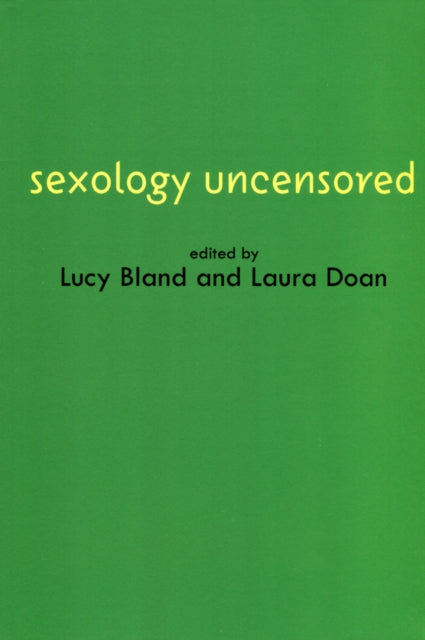 Book cover of: Sexology Uncensored. By: Lucy Bland