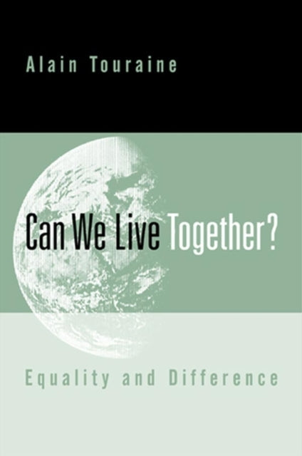 Book cover of: Can We Live Together?. By: Alain Touraine