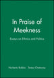 Book cover of: In Praise of Meekness. By: Norberto Bobbio