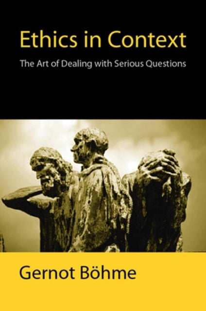 Book cover of: Ethics in Context. By: Gernot Bohme