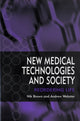 Book cover of: New Medical Technologies and Society