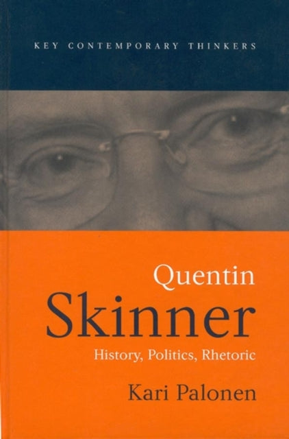 Book cover of: Quentin Skinner. By: Kari Palonen
