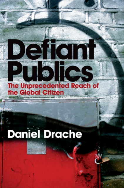 Book cover of: Defiant Publics. By: Carl Schmitt, Daniel Drache