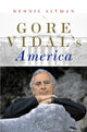 Book cover of: Gore Vidal's America. By: Dennis Altman