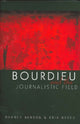 Book cover of: Bourdieu and the Journalistic Field