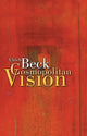 Book cover of: Cosmopolitan Vision. By: Ulrich Beck