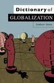 Book cover of: Dictionary of Globalization. By: Andrew Jones