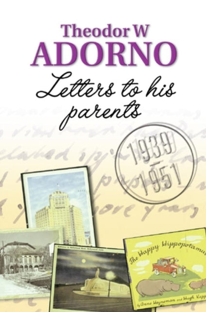 Book cover of: Letters to his Parents. By: Theodor W. Adorno