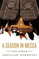 Book cover of: Season in Mecca. By: Abdellah Hammoudi
