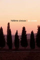 Book cover of: So Close. By: Hélène Cixous