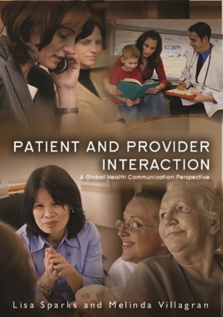 Book cover of: Patient Provider Interaction. By: Lisa Sparks