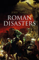 Book cover of: Roman Disasters. By: J. P. Toner
