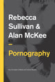 Book cover of: Pornography. By: Rebecca Sullivan