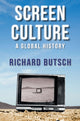 Book cover of: Screen Culture. By: Richard Butsch