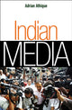 Book cover of: Indian Media. By: Adrian Athique