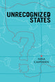Book cover of: Unrecognized States. By: Nina Caspersen