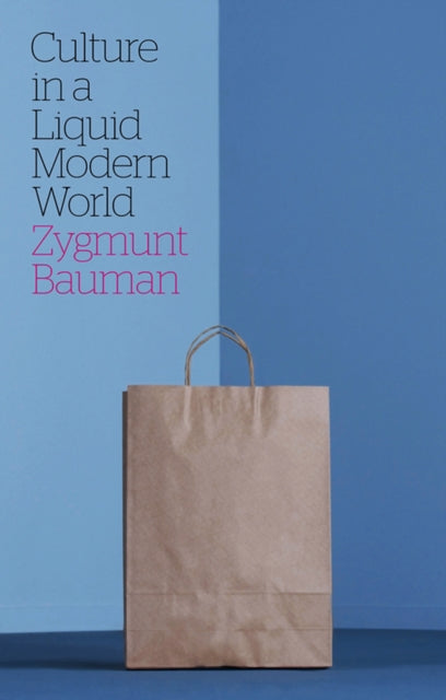 Book cover of: Culture in a Liquid Modern World