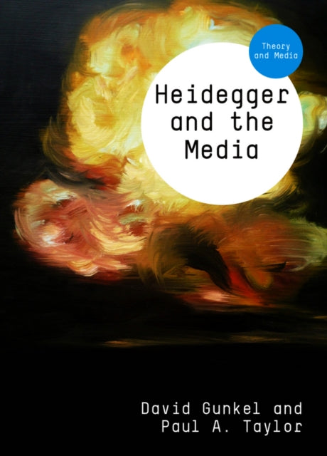 Book cover of: Heidegger and the Media