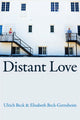 Book cover of: Distant Love. By: Ulrich Beck