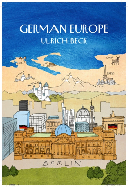 Book cover of: German Europe. By: Ulrich Beck