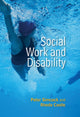 Book cover of: Social Work and Disability. By: Peter Simcock