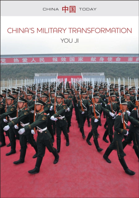 Book cover of: China's Military Transformation. By: You, Ji