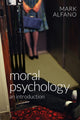 Book cover of: Moral Psychology. By: Mark Alfano