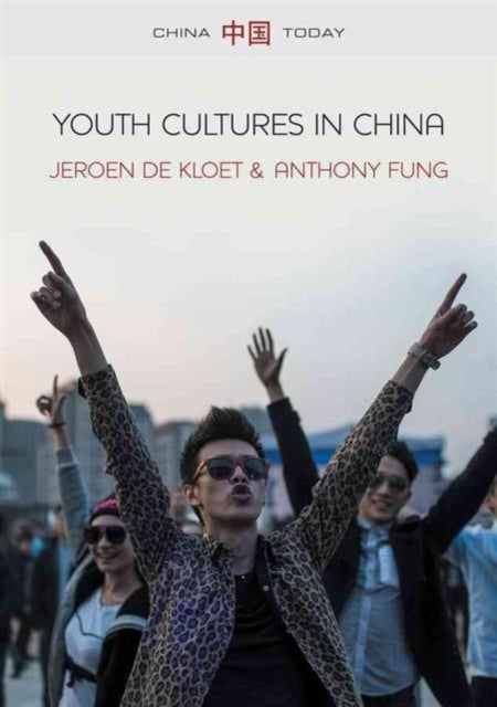 Book cover of: Youth Cultures in China. By: Jeroen de Kloet