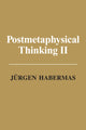 Book cover of: Postmetaphysical Thinking II. By: Jürgen Habermas