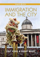 Book cover of: Immigration and the City. By: Eric Fong