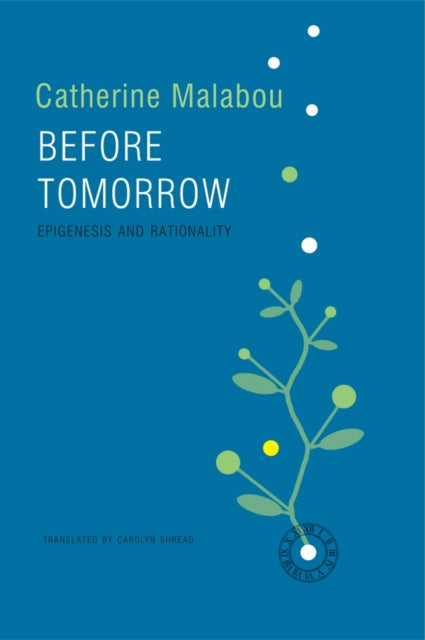 Book cover of: Before Tomorrow. By: Catherine Malabou