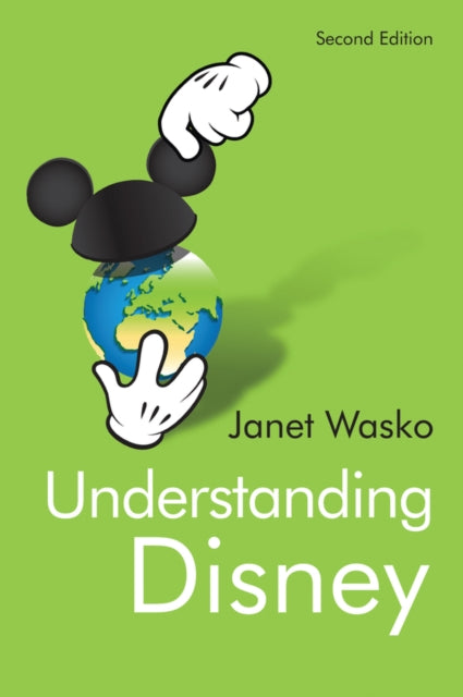 Book cover of: Understanding Disney. By: Janet Wasko