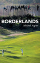 Book cover of: Borderlands. By: Michel Agier