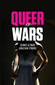 Book cover of: Queer Wars. By: Dennis Altman